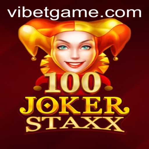 Exploring 100JokerStaxx: A VIBET Experience in Modern Gaming