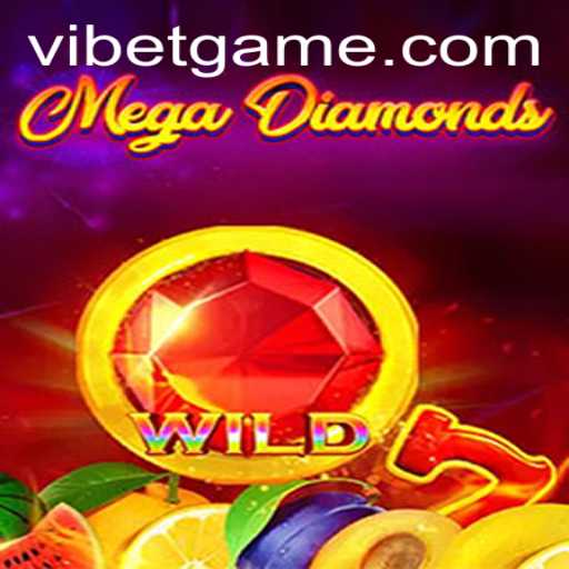 Exploring MegaDiamond: A New Digital Adventure with VIBET